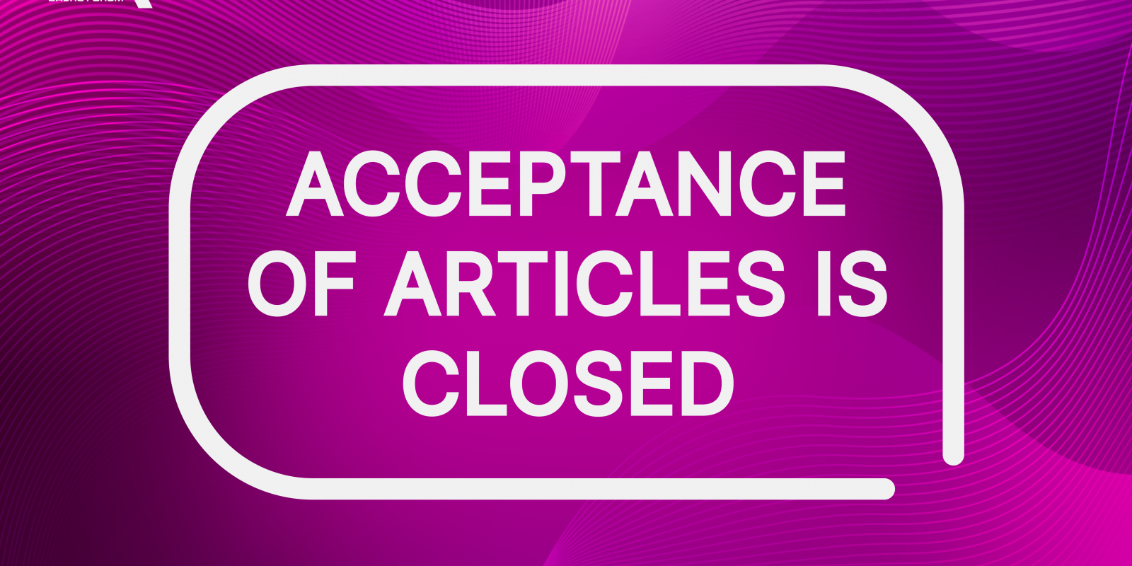 Acceptance of articles is closed